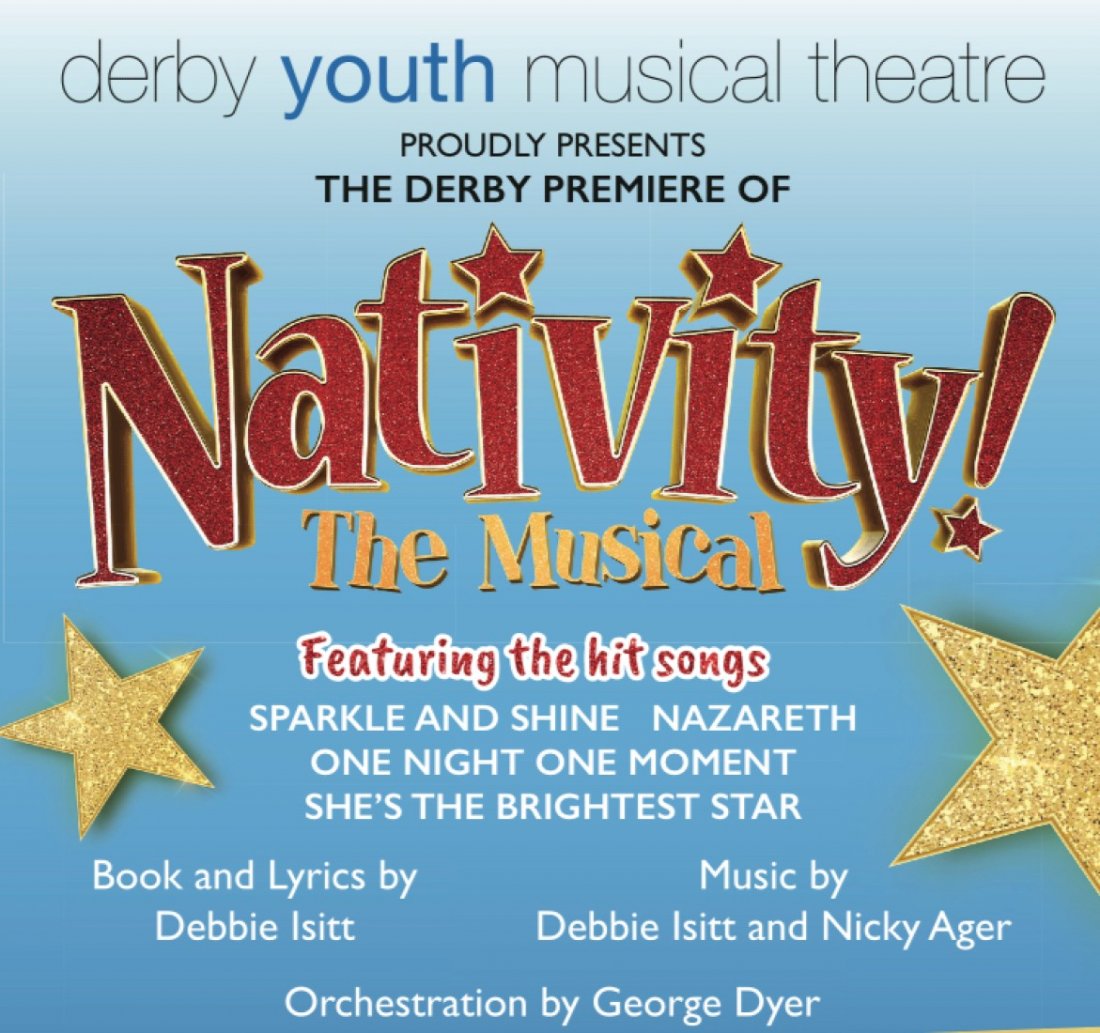 Nativity! The Musical Derby Theatre November 9 to November 12