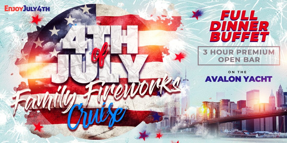 4th of July Family Friendly Fireworks Party Cruise New York City