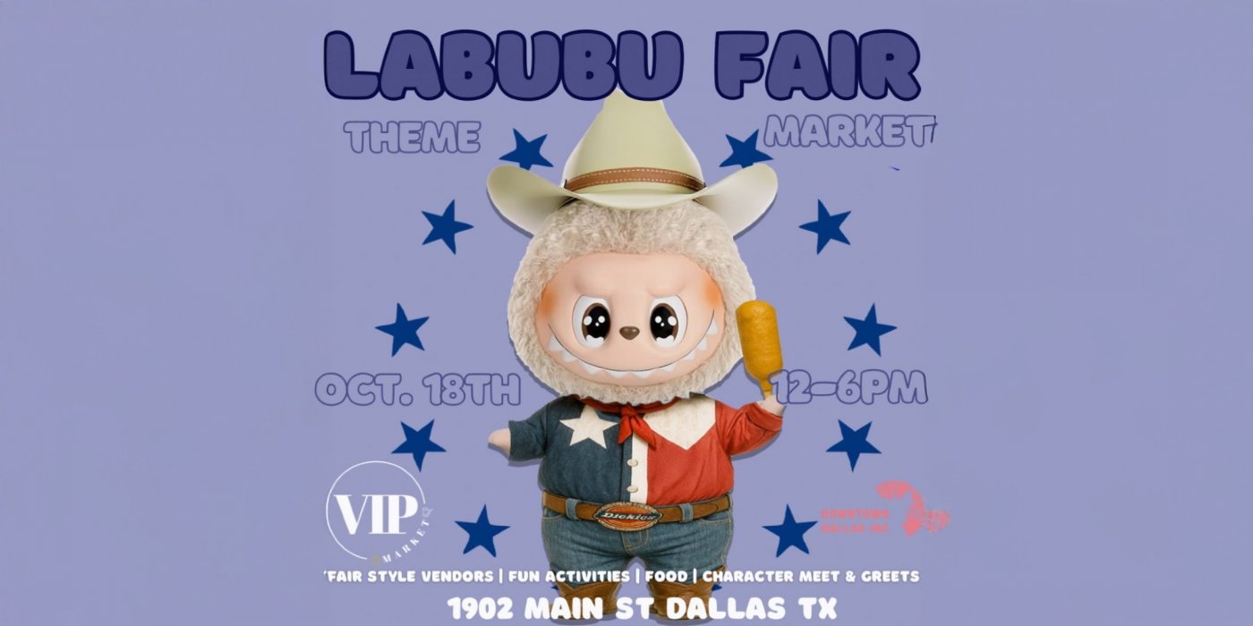 LABUBU FAIR MARKET Tickets | Main Street Garden Park, Dallas, TX ...