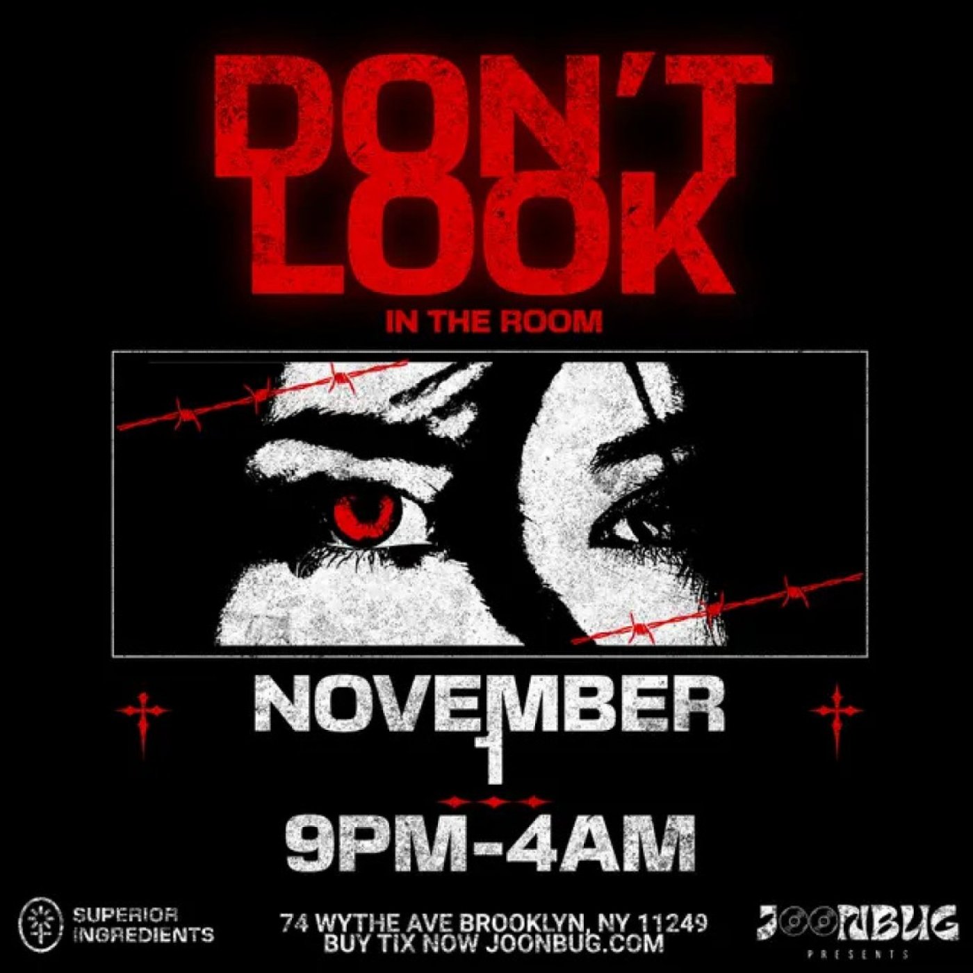 Superior Ingredients - DON'T LOOK Halloween Party in Brooklyn