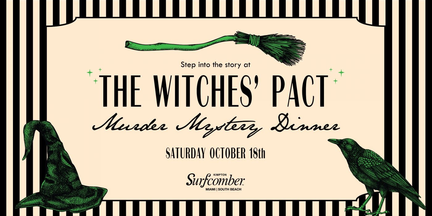 Murder Mystery Dinners at Kimpton Surfcomber Hotel-The Witches' Pact
