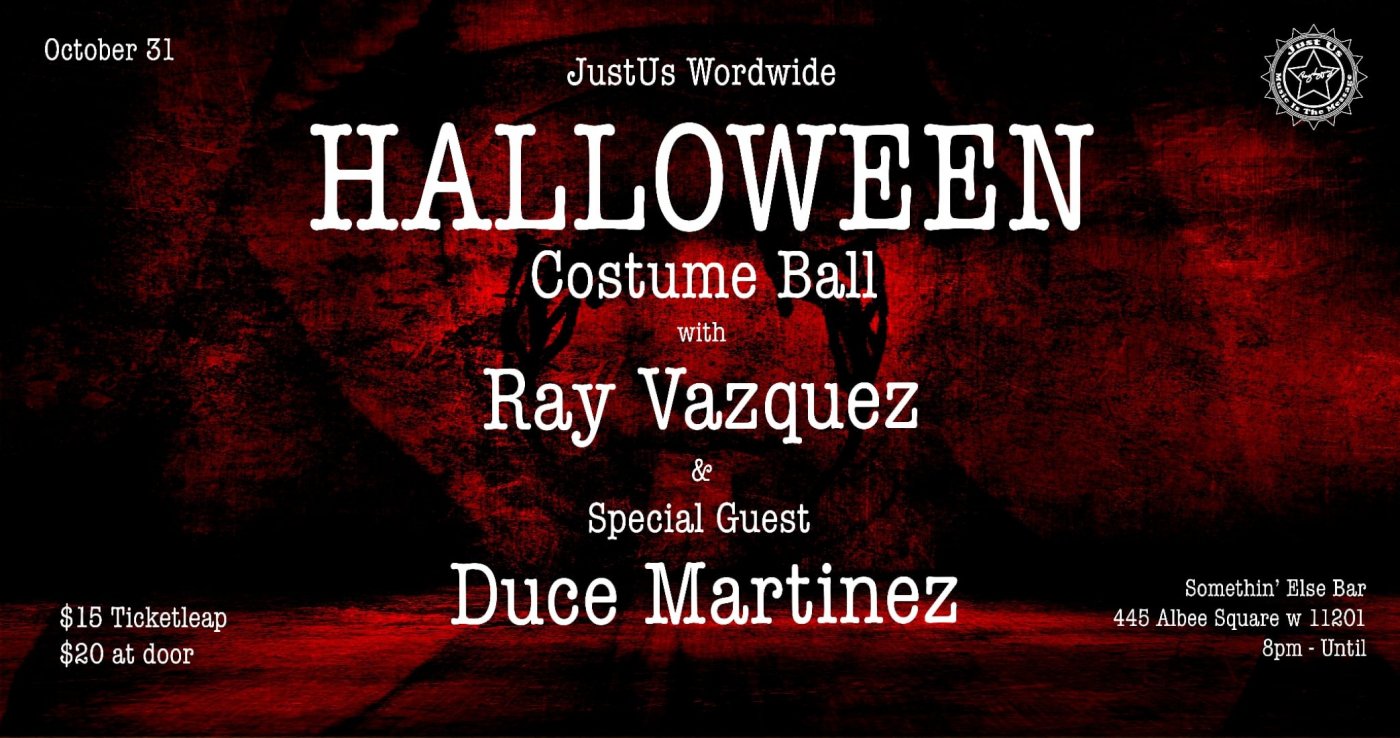 JustusWorldWide Presents: Annual Halloween Jam